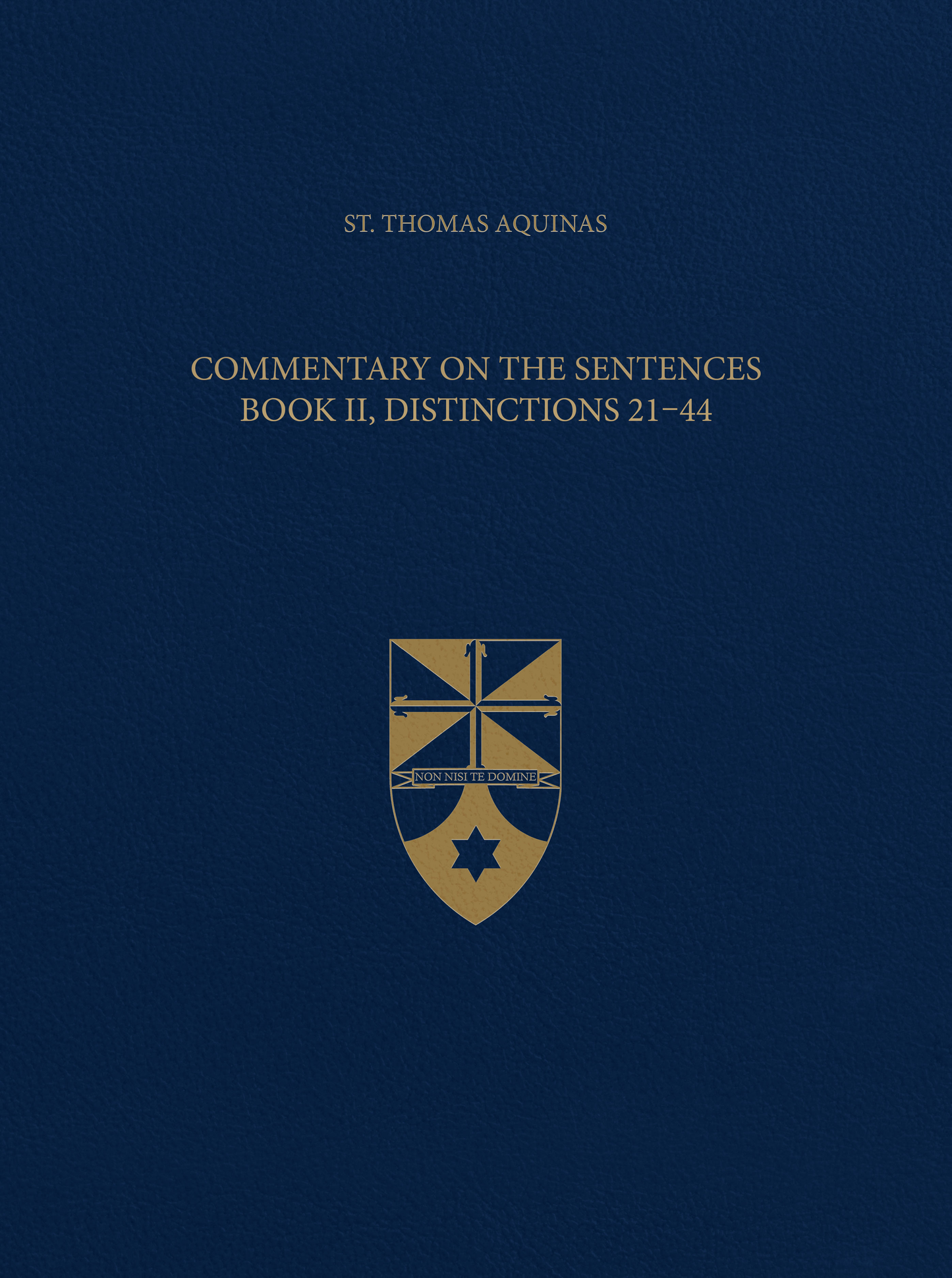 Vol. 4 Commentary on the Sentences, Book II, Distinctions 21-44 (Latin-English Opera Omnia)