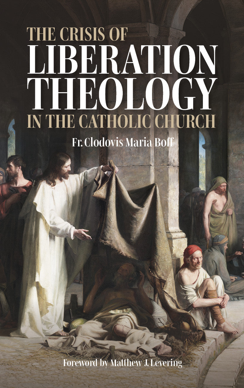 The Crisis of Liberation Theology in the Catholic Church