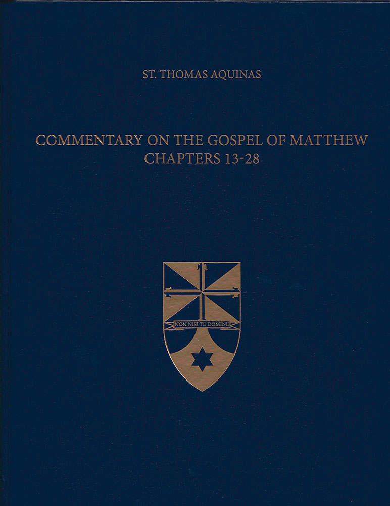 Commentary on the Gospel of Matthew 13-28 (Latin-English Opera Omnia)