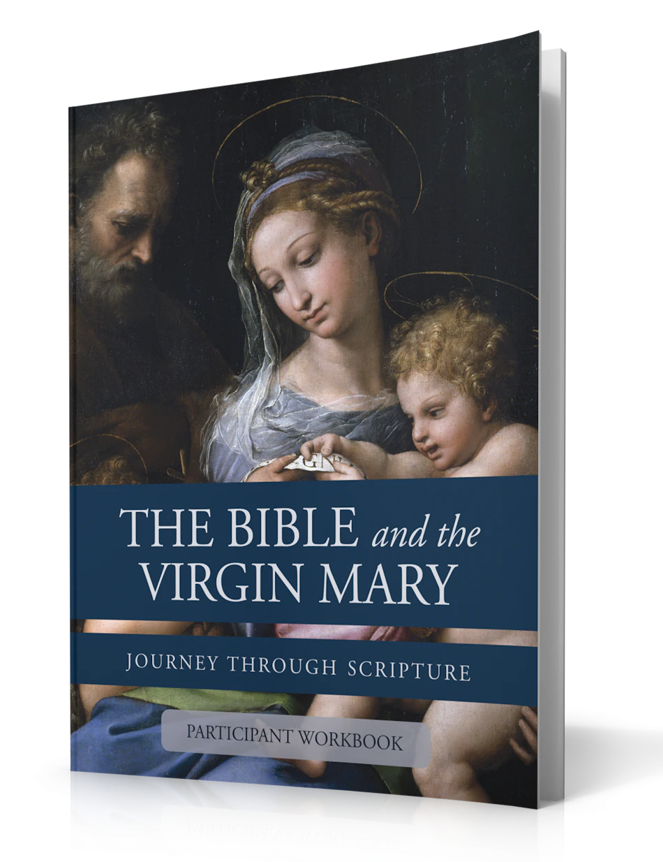 The Bible and the Virgin Mary Participant Guide