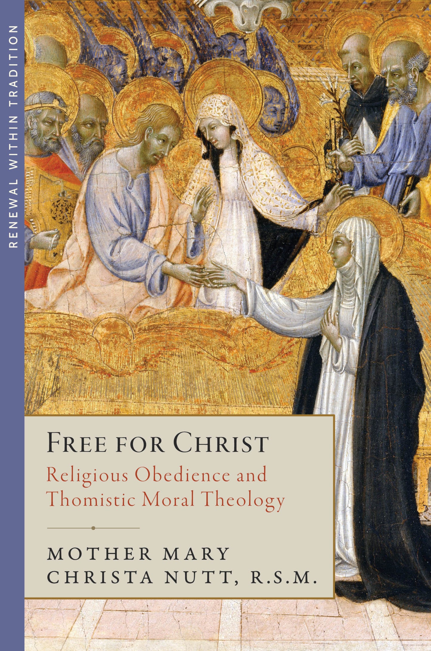 Free for Christ: Religious Obedience and Thomistic Moral Theology