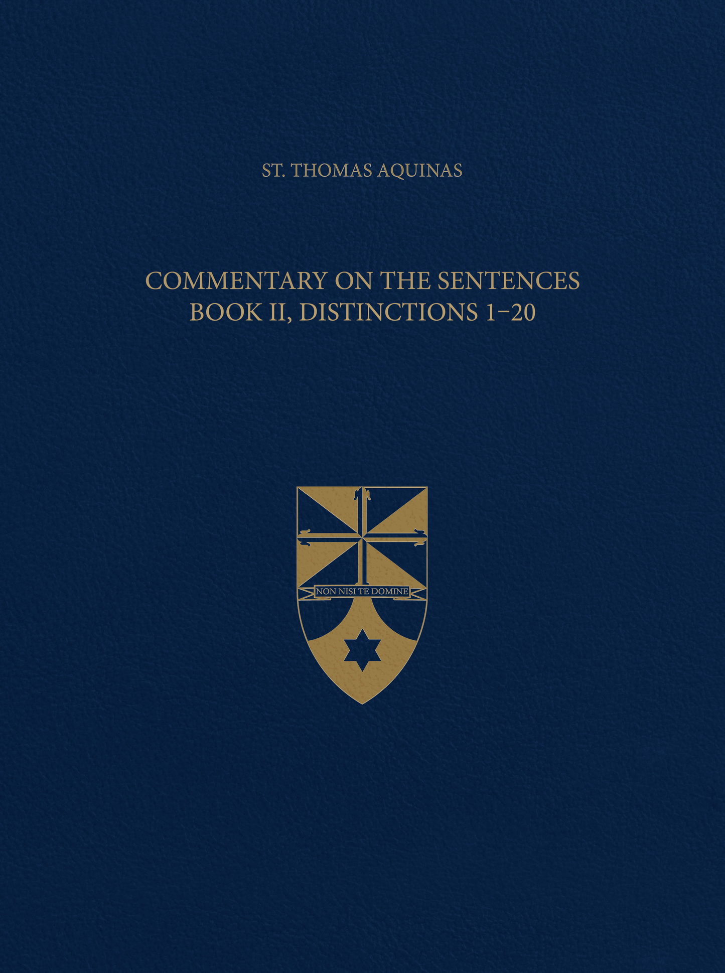Vol. 3 Commentary on the Sentences, Book II, Distinctions 1-20 (Latin-English Opera Omnia)