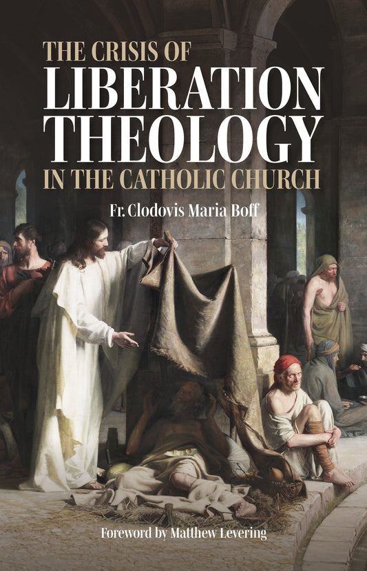 The Crisis of Liberation Theology in the Catholic Church