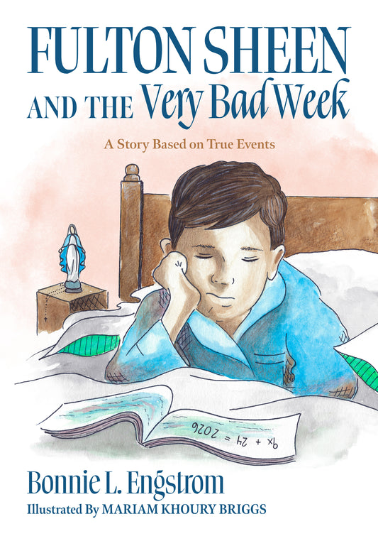 Fulton Sheen and the Very Bad Week: A Story Based on True Events