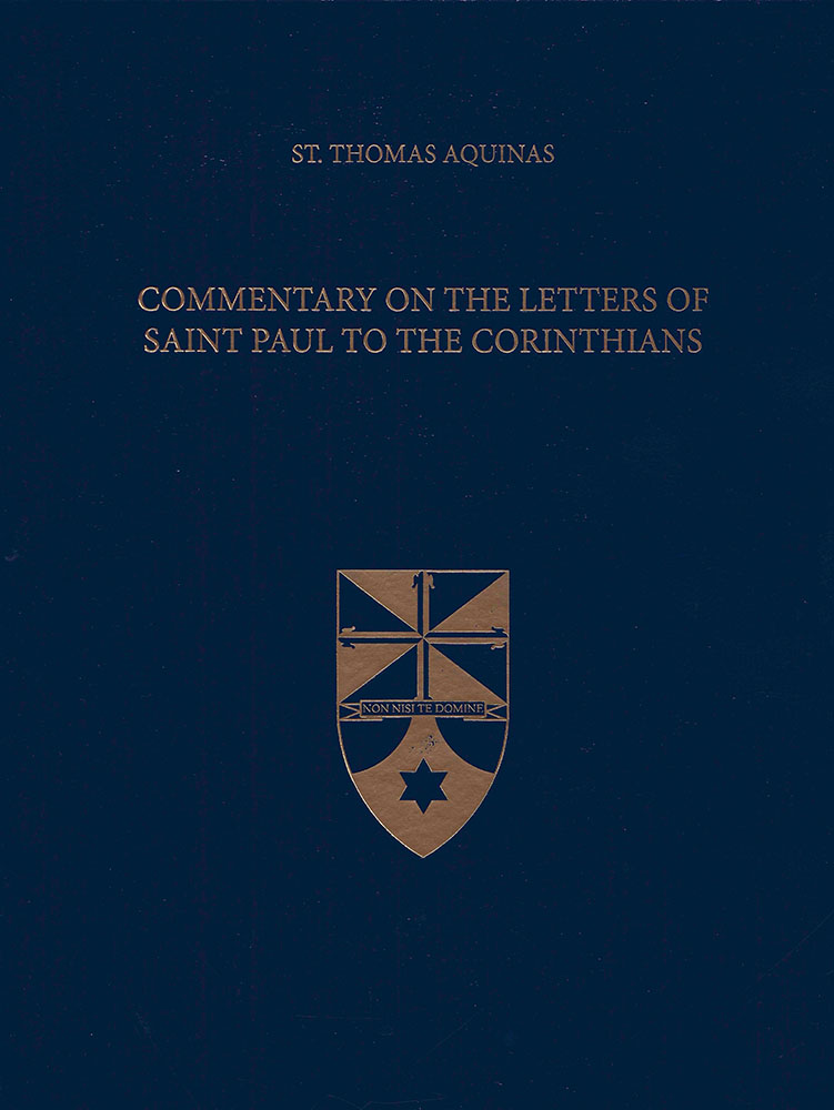 Commentary on the Letters of Saint Paul to the Corinthians (Latin-English Opera Omnia)