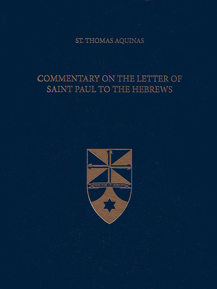 Commentary on the Letter of Saint Paul to the Hebrews (Latin-English Opera Omnia)