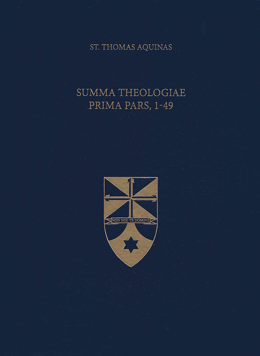 Summa Theologiae Prima Pars, 1-49 (Latin-English Opera Omnia)