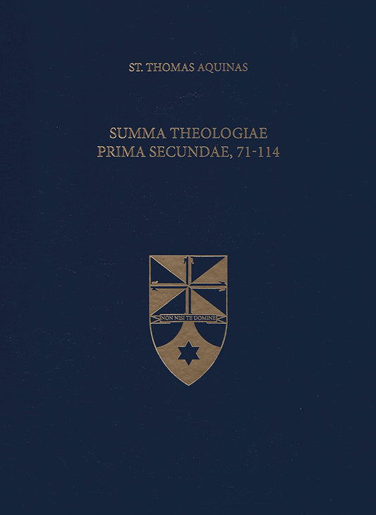Summa Theologiae Prima Secundae, 71-114 (Latin-English Opera Omnia)