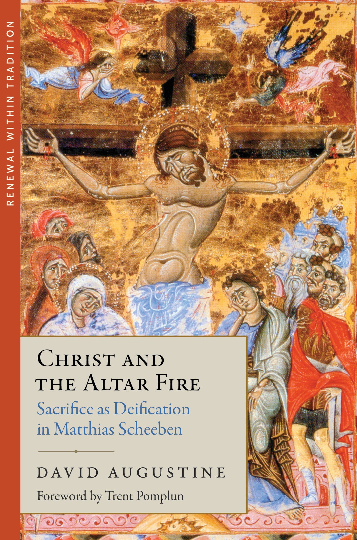Christ and the Altar Fire: Sacrifice as Deification in Matthias Scheeben