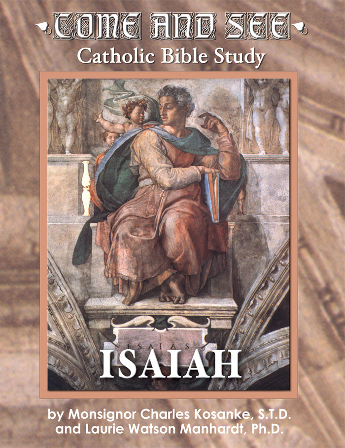 Come and See: Isaiah