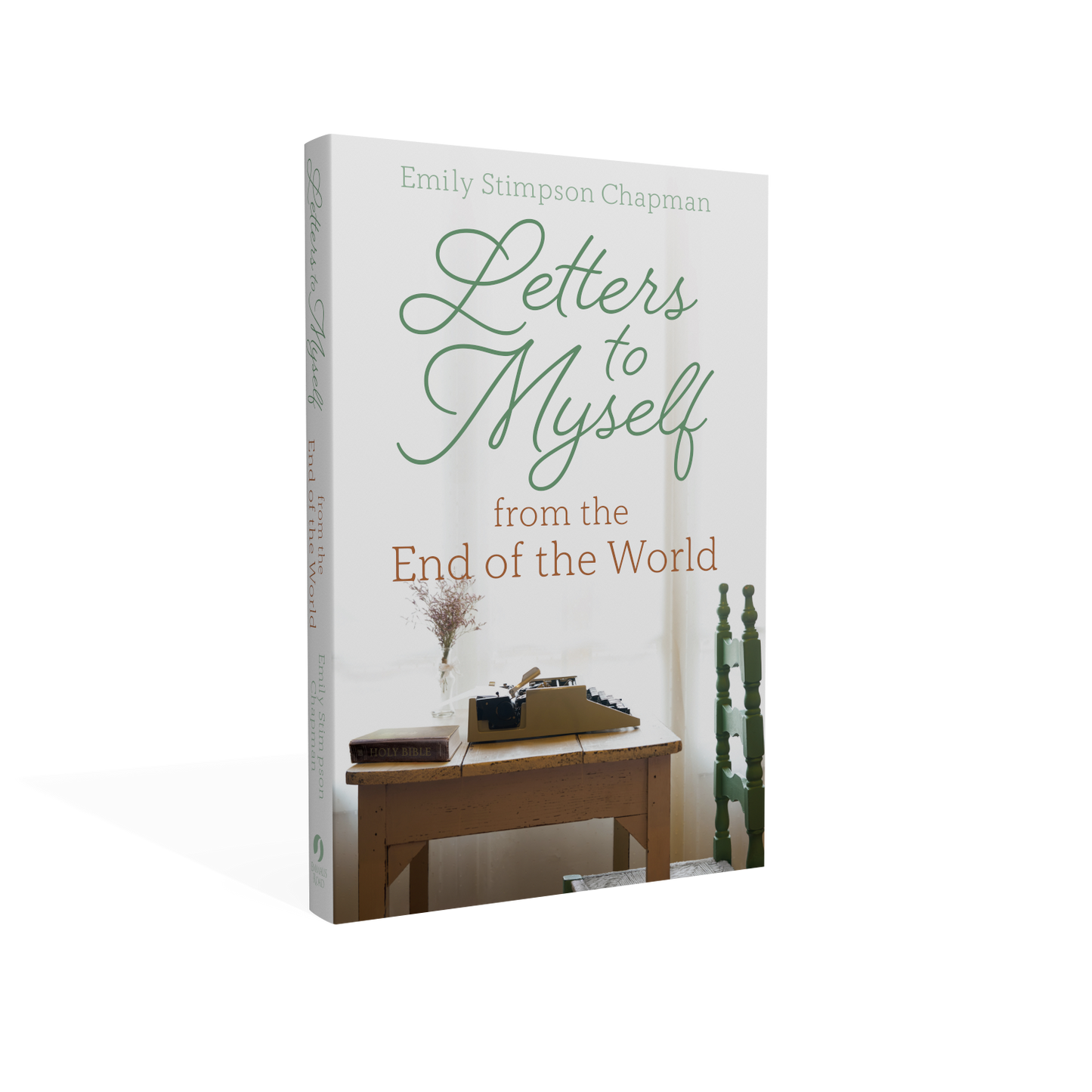 Letters to Myself from the End of the World