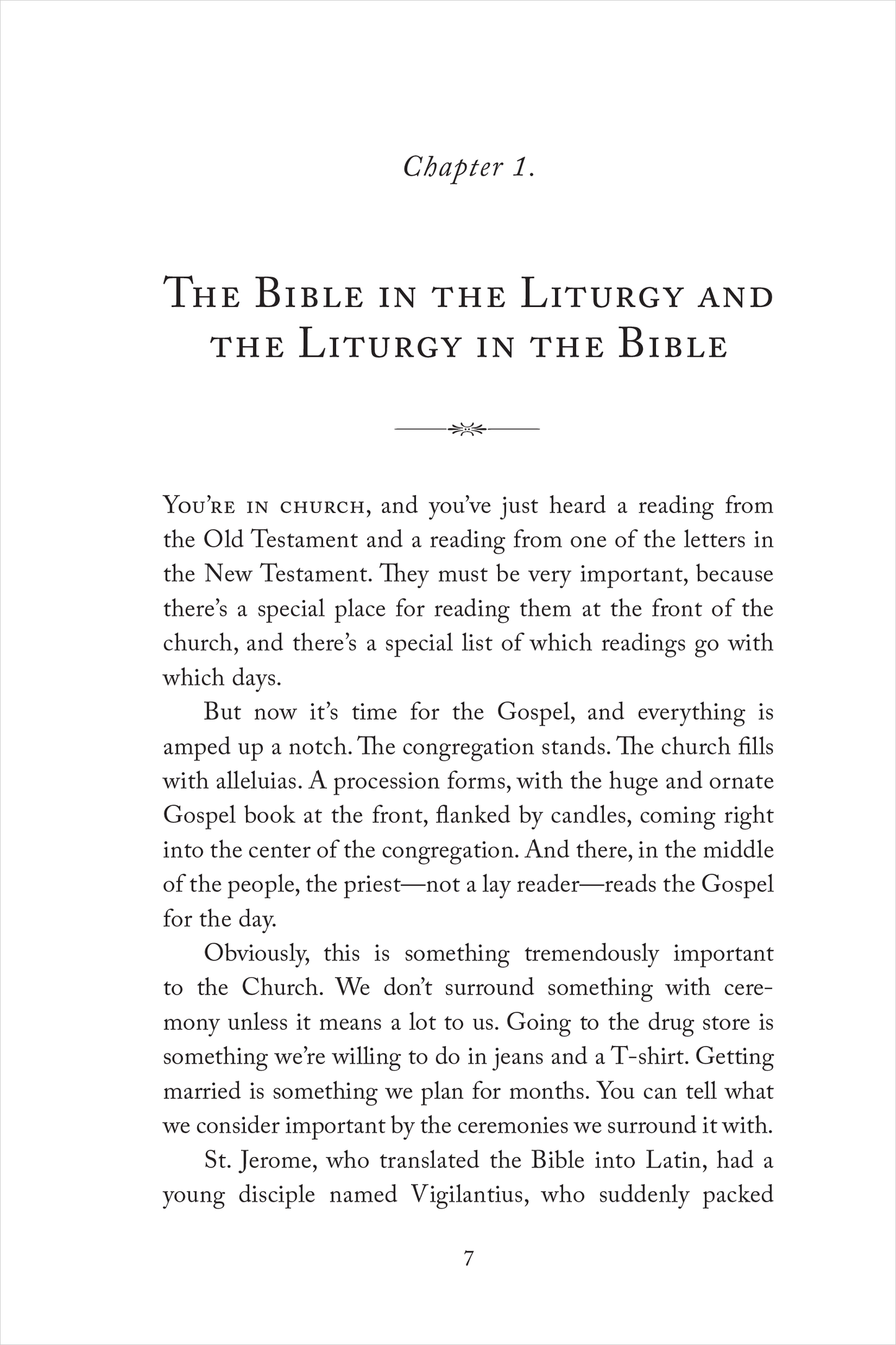 How the Fathers Read the Bible:  Scripture, Liturgy, and the Early Church