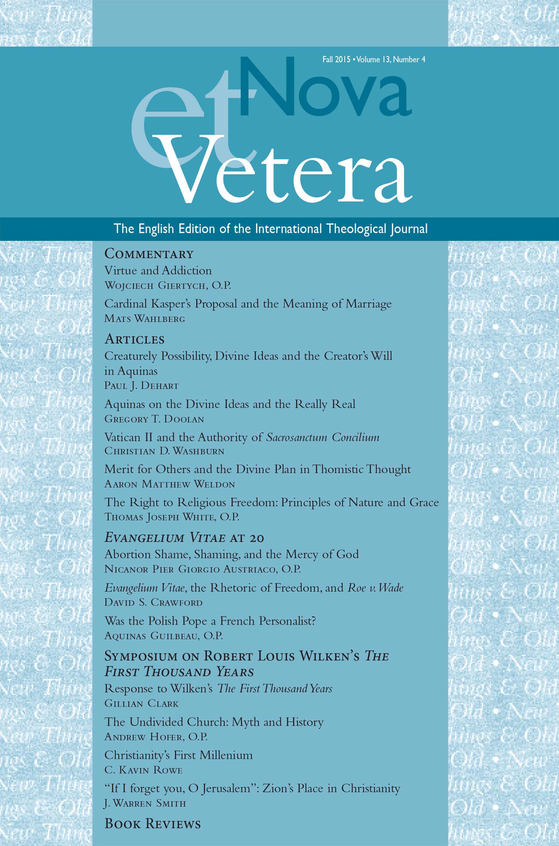 Nova et Vetera, Fall 2015 (Vol. 13, No. 4)