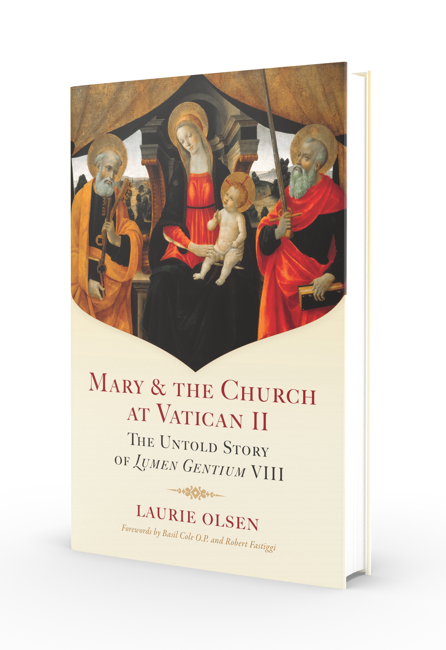 Mary & the Church at Vatican II: The Untold Story of Lumen Gentium VIII