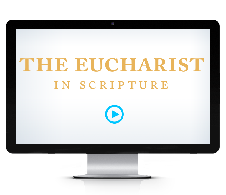 The Eucharist in Scripture Participant Streaming