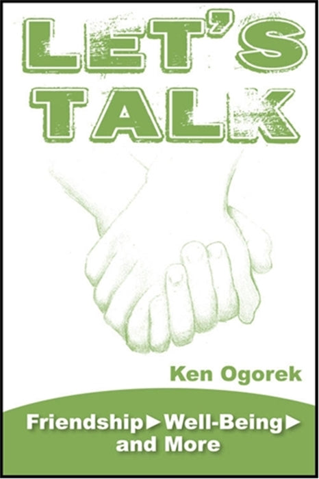 Let's Talk: Friendship, Well-Being, and More